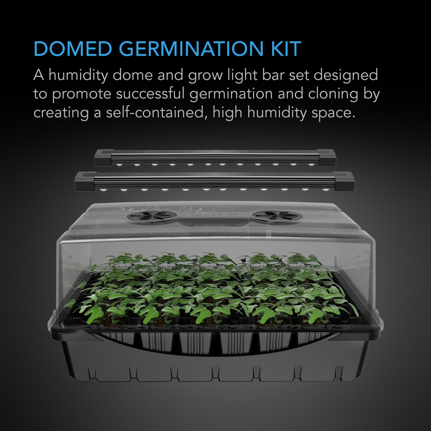 AC INFINITY HUMIDITY DOME, GERMINATION KIT WITH LED GROW LIGHT BARS, 5X8 CELL TRAY